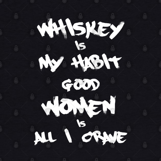 Whiskey is my habit 2 by Erena Samohai